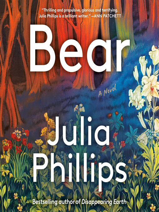 Title details for Bear by Julia Phillips - Wait list